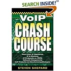 Click here to buy Voice Over IP Crash Course by  Steven Shepard.