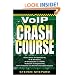 Voice Over IP Crash Course