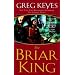 The Briar King (The Kingdoms of Thorn and Bone, Book 1) (Mass Market Paperback)