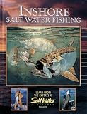 Inshore Salt Water Fishing: Learn from the Experts at Salt Water Magazine
