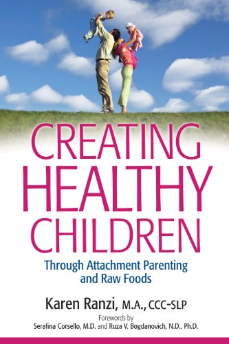 Creating Healthy Children, by Karen Ranzi