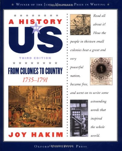 A History of US: Book 3: From Colonies to Country 1735-1791
