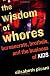 The Wisdom of Whores