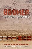 Boomer : railroad memoirs