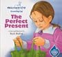 The Perfect Present