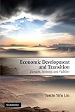 Economic development and transition : thought, strategy, and viability