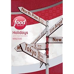 Holidays with Food Network: Holiday Travels