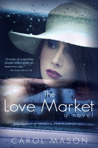The Love Market by Carol Mason
