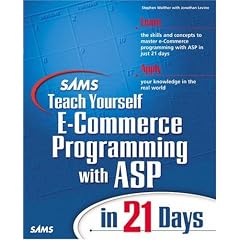 Sams Teach Yourself e-Commerce Programming with ASP in 21 Days