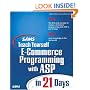 Sams Teach Yourself E-Commerce Programming with ASP in 21 Days
