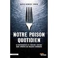 Notre poison quotidien