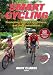 Smart Cycling: Promoting Safety, Fun, Fitness, and the Environment