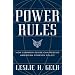 Power Rules: How Common Sense Can Rescue American Foreign Policy
