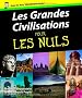 Les grandes civilisations pour les nuls