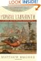 The Spiral Labyrinth: A Tale Of Henghis Hapthorn