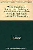 World directory of research and training institutions in international law
