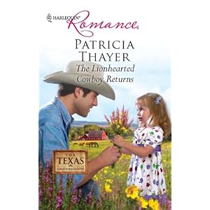 The Lionhearted Cowboy Returns (Harlequin Romance) by Patricia Thayer