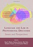 Language and law in professional discourse : issues and perspectives