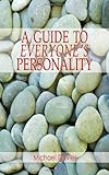 A guide to everyone's personality
