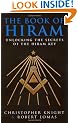 The Book Of Hiram: Unlocking the Secrets of the Hiram Key
