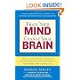 Train Your Mind, Change Your Brain: How a New Science Reveals Our Extraordinary Potential to Transform Ourselves