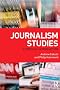 Journalism Studies: A Critical Introduction