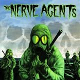 The Nerve Agents [Explicit]
