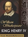 King Henry IV (two parts) by William Shakespeare. Published by MobileReference (mobi).