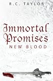 Immortal Promises: New Blood