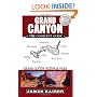 Grand Canyon, The Complete Guide: Grand Canyon National Park (Grand Canyon: The Complete Guide)