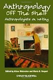 Anthropology off the shelf : anthropologists on writing