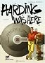 Harding was here, Tome 1 :