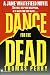 Dance for the Dead , A Jane Whitefield Novel