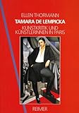 Tamara de Lempicka. Zur Situation der Kuenstlerinnen in Paris-