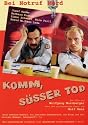 Komm, s&uuml;&szlig;er Tod