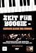 Zeit f�r Boogie - Einfach Blues und Woogie (Limited Edition)