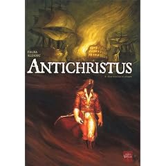 Antichristus, Tome 1 : Bon vouloir et loyaut�