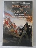 Redcoats and rebels : the war for America 1770-1781