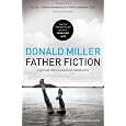 Father Fiction: Chapters for a Fatherless Generation