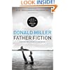 Father Fiction: Chapters for a Fatherless Generation