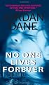 No One Lives Forever