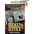 Broken Justice by Kenneth C. and M.D. Edelin