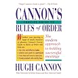 Cannon's Concise Guide to Rules of Order