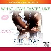 What Love Tastes Like | [Zuri Day]