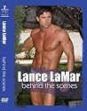 Lance LaMar - Behind the Scenes