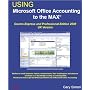 How to Use Microsoft Office Accounting to the Max (To the Max)