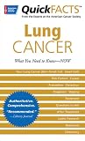 Quick Facts on Lung Cancer
