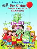 Die Olchis - So sch&ouml;n ist es im Kindergarten - Erhard Dietl