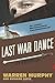 Last War Dance (The Destroyer) (Volume 17)