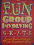Fun Group Involving Skits